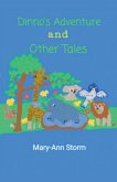 Dinno's Adventure And Other Tales