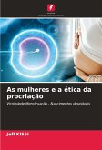 As mulheres e a ética da procriação