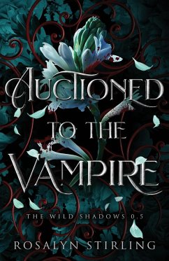 Auctioned to the Vampire - Stirling, Rosalyn
