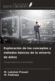 Exploración de los conceptos y métodos básicos de la minería de datos