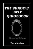 The Shadow Self Guidebook