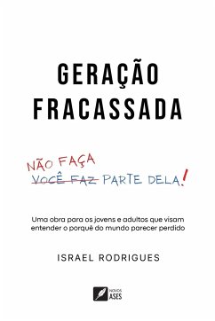 Geração Fracassada - Rodrigues, Israel