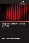 Corpo sonoro: voce che si vede