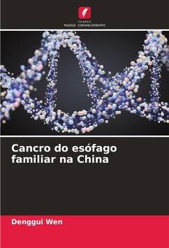 Cancro do esófago familiar na China - Wen, Denggui