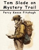 Tom Slade on Mystery Trail