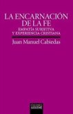 ENCARNACION DE LA FE, LA ENCARNACION DE LA FE, LA