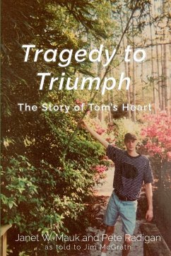 Tragedy to Triumph - Pete Radigan, Janet W. Mauk