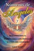 Números de Angeles y Numerología Divina