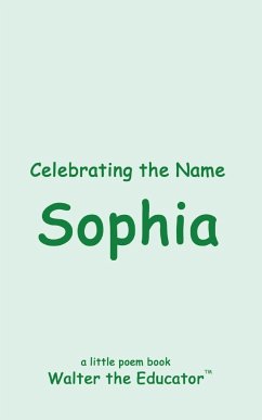 Celebrating the Name Sophia - Walter the Educator