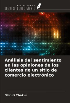 Análisis del sentimiento en las opiniones de los clientes de un sitio de comercio electrónico - Thakur, Shruti