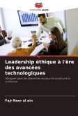 Leadership éthique à l'ère des avancées technologiques