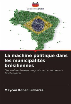 La machine politique dans les municipalités brésiliennes - Rohen Linhares, Maycon