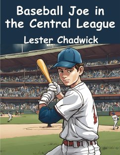 Baseball Joe in the Central League - Lester Chadwick