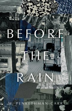 Before the Rain - Penkethman-Carr, W.