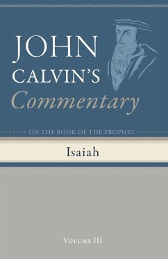 Commentary on the Book of the Prophet Isaiah, Volume 3