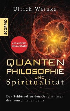 Quantenphilosophie und Spiritualität - Warnke, Ulrich