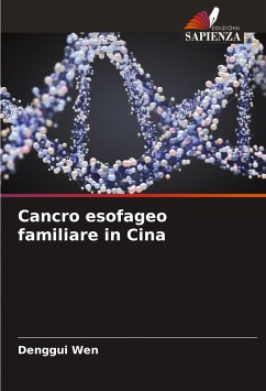 Cancro esofageo familiare in Cina - Wen, Denggui