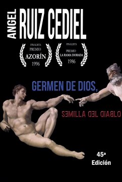 Germen de Dios, semilla del diablo - Cediel, Ángel Ruiz