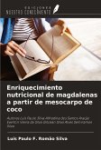 Enriquecimiento nutricional de magdalenas a partir de mesocarpo de coco