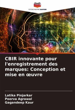 CBIR innovante pour l'enregistrement des marques: Conception et mise en ¿uvre - Pinjarkar, Latika;Agrawal, Poorva;Kaur, Gagandeep