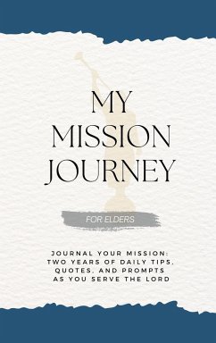 My Mission Journey for Elders - Schramm, David G