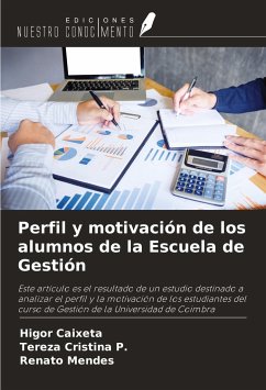 Perfil y motivación de los alumnos de la Escuela de Gestión - Caixeta, Higor; Cristina P., Tereza; Mendes, Renato