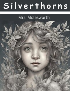 Silverthorns - Mrs Molesworth