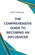 The Comprehensive Guide to Becoming an... - Bild 1