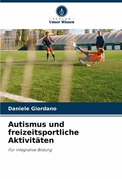 Autismus und freizeitsportliche Aktivitäten - Giordano, Daniele