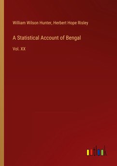 A Statistical Account of Bengal - Hunter, William Wilson; Risley, Herbert Hope