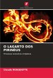 O LAGARTO DOS PIRINÉUS - Bild 1