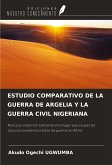 ESTUDIO COMPARATIVO DE LA GUERRA DE ARGELIA Y LA GUERRA CIVIL NIGERIANA