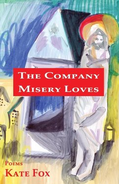 The Company Misery Loves - Fox, Kate