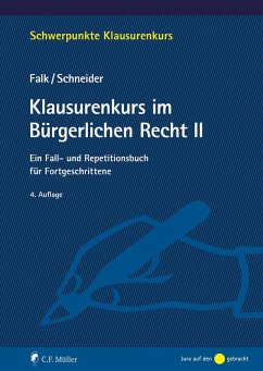 Klausurenkurs im Bürgerlichen Recht II - Falk, Ulrich; Schneider, Birgit