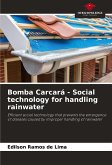 Bomba Carcará - Social technology for handling rainwater