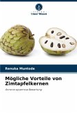 Mögliche Vorteile von Zimtapfelkernen