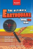 Earthquakes The Ultimate Earthquake Book for Kids