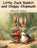 Little Jack Rabbit and Chippy Chipmunk