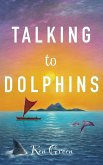 Talking to Dolphins