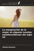 La marginación de la mujer en algunas novelas estadounidenses del siglo XX