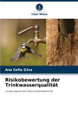 Risikobewertung der Trinkwasserqualität