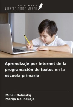 Aprendizaje por Internet de la programación de textos en la escuela primaria - Dolinskij, Mihail; Dolinskaja, Marija