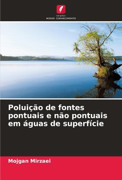 Poluição de fontes pontuais e não pontuais em águas de superfície - Mirzaei, Mojgan