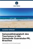 Saisonabhängigkeit des Tourismus in der Gemeinde Guaratuba-PR, Brasilien