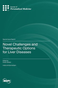 Novel Challenges and Therapeutic Options for Liver Diseases