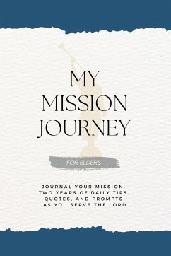 My Mission Journey for Elders - Schramm, David G