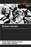 Broken mirrors