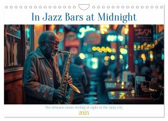 In Jazz Bars at Midnight (Wall Calendar 2025 DIN A4 landscape), CALVENDO 12 Month Wall Calendar
