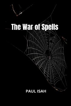 The War of Spells - Isah, Paul