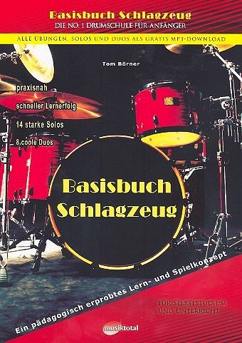 Basisbuch Schlagzeug (+gratis-mp3-Download) für Unter- und Mittelstufe